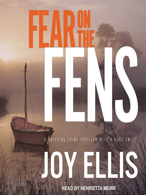 Title details for Fear on the Fens by Joy Ellis - Wait list